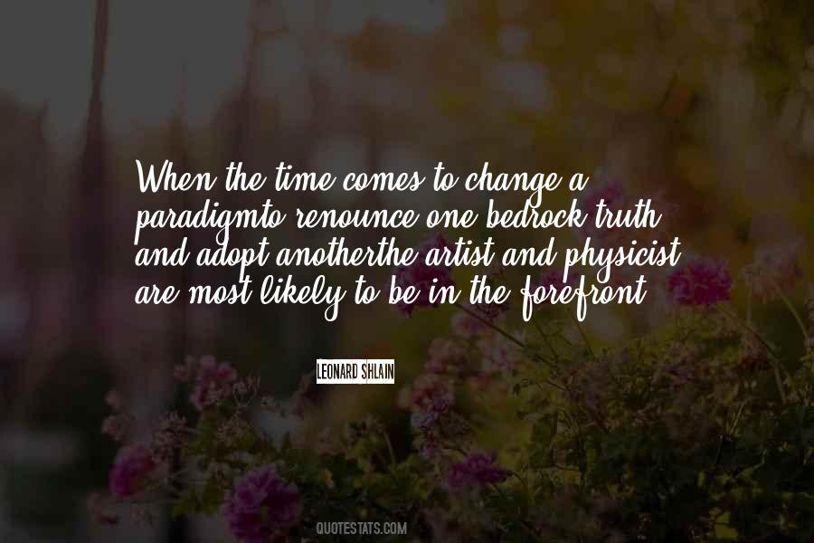 When Change Comes Quotes #142111