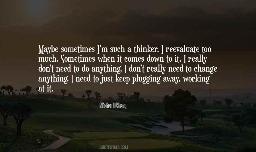 When Change Comes Quotes #1537009