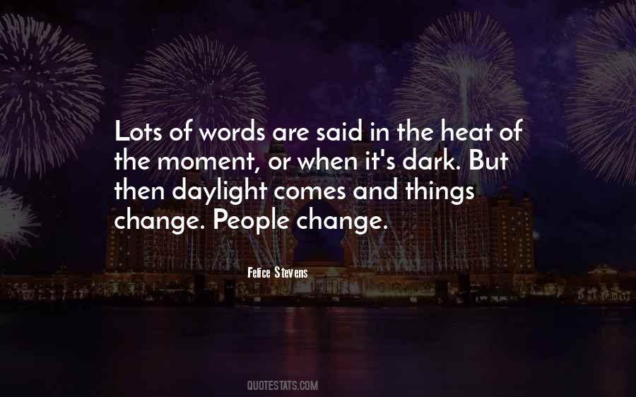 When Change Comes Quotes #1591975