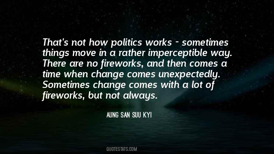 When Change Comes Quotes #1607461