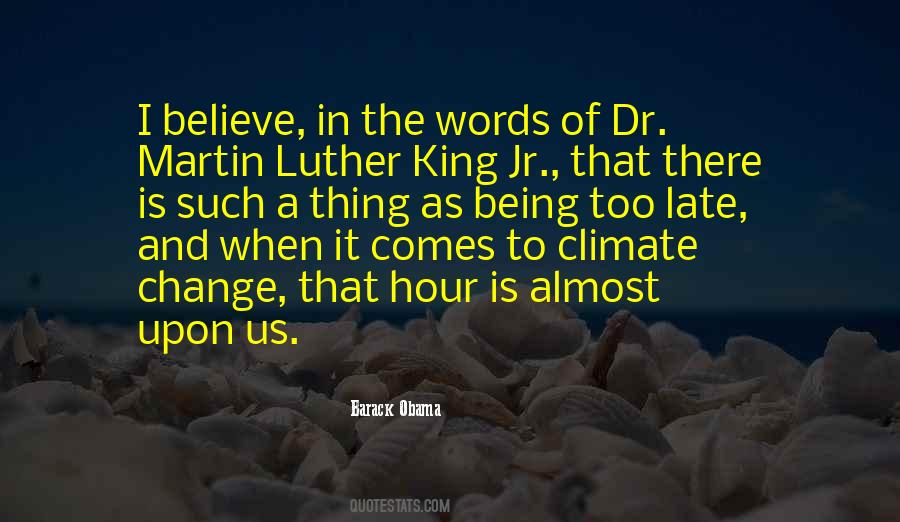 When Change Comes Quotes #1779744