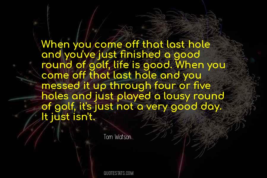 Golf Hole Quotes #1509954