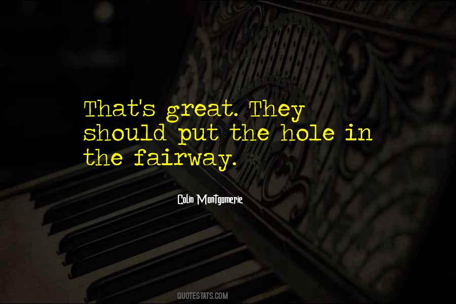 Golf Hole Quotes #564584