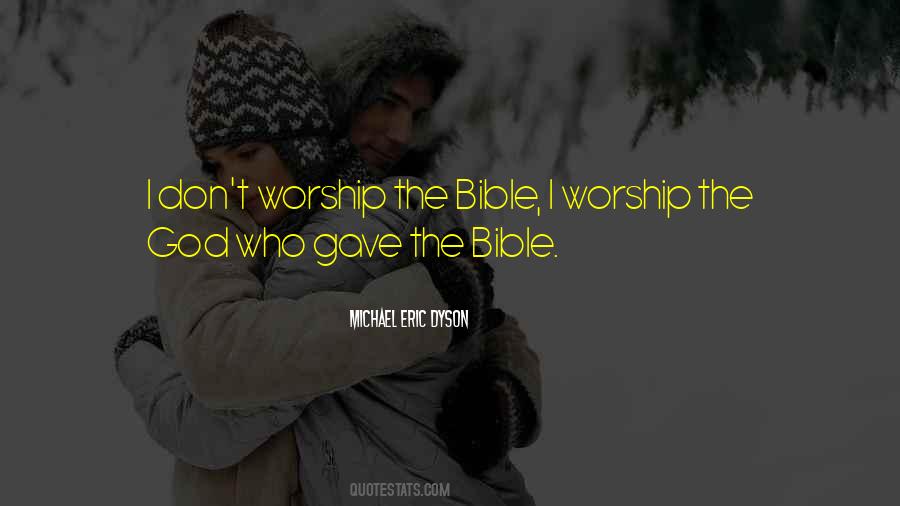 I Worship God Quotes #121725