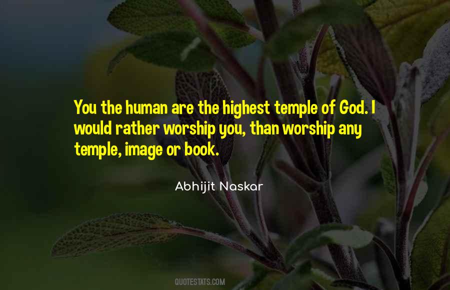 I Worship God Quotes #1259483