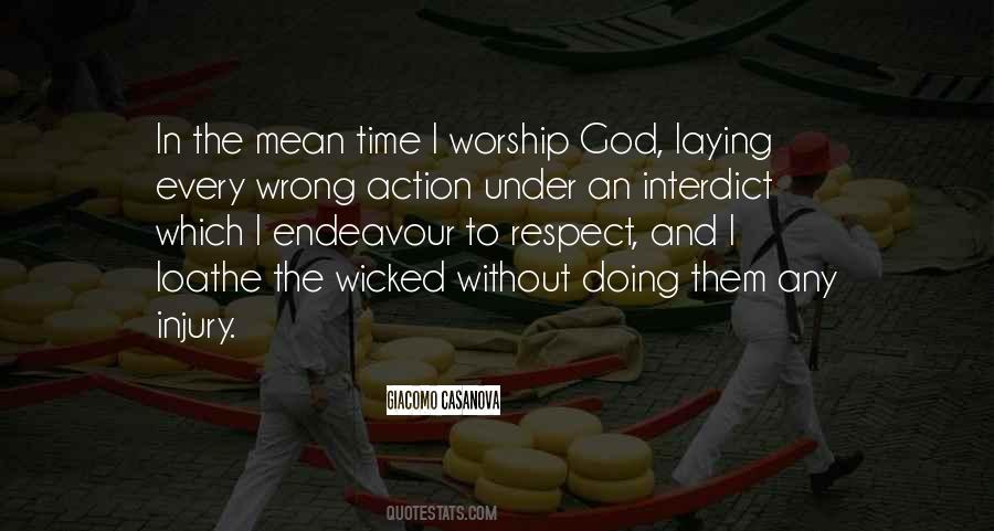 I Worship God Quotes #129122