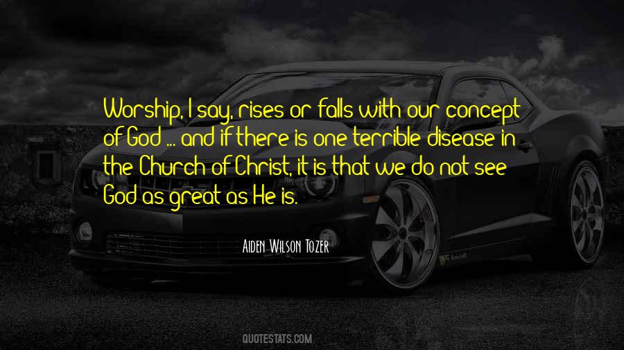 I Worship God Quotes #813577