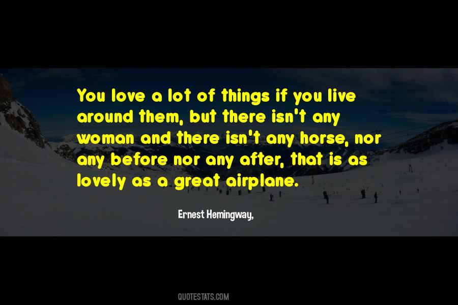 Love A Horse Quotes #1029351