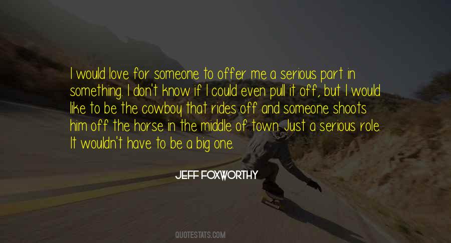Love A Horse Quotes #1274877
