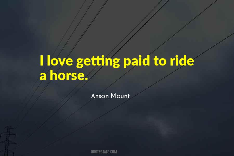Love A Horse Quotes #1823385