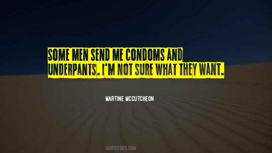 Not Sure What I Want Quotes #129772