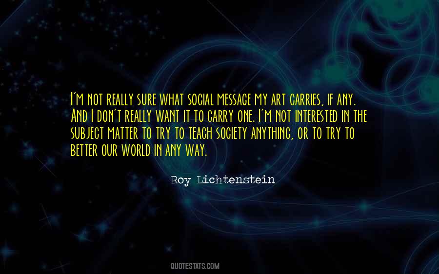 Not Sure What I Want Quotes #1643440