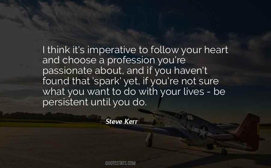 Not Sure What I Want Quotes #1671173