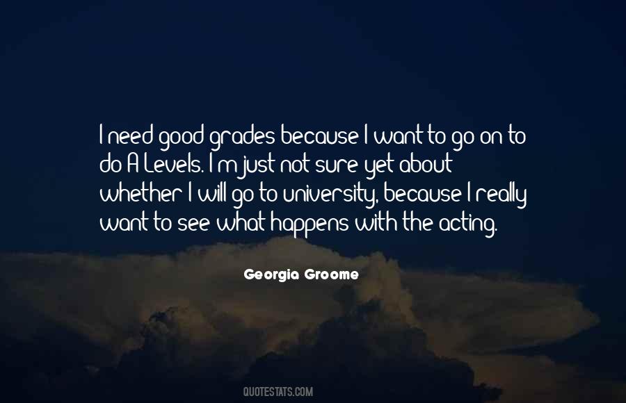 Not Sure What I Want Quotes #493043