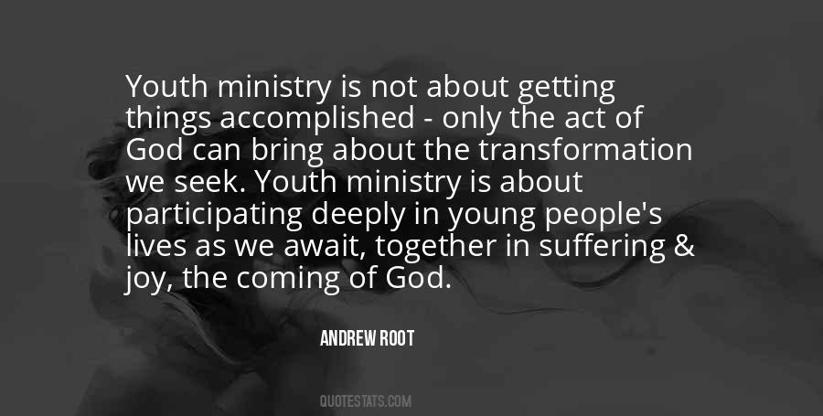 Coming Of God Quotes #1804303