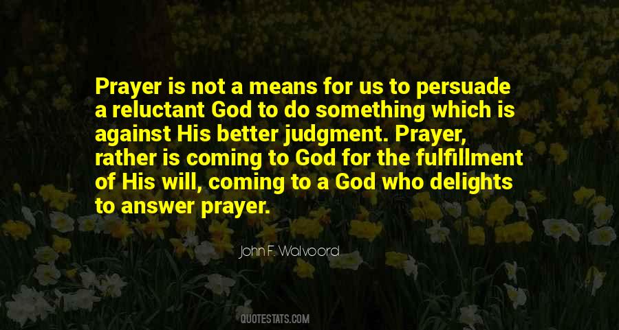 Coming Of God Quotes #580020