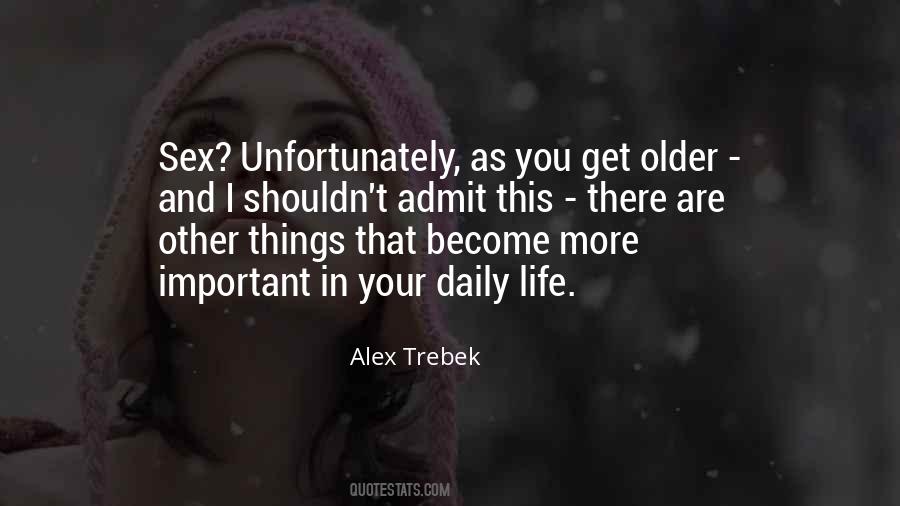 There Are More Important Things In Life Quotes #166089