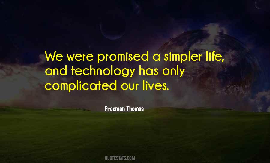Life Was Simpler Quotes #988860