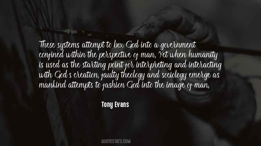 Creation Of Mankind Quotes #1785198