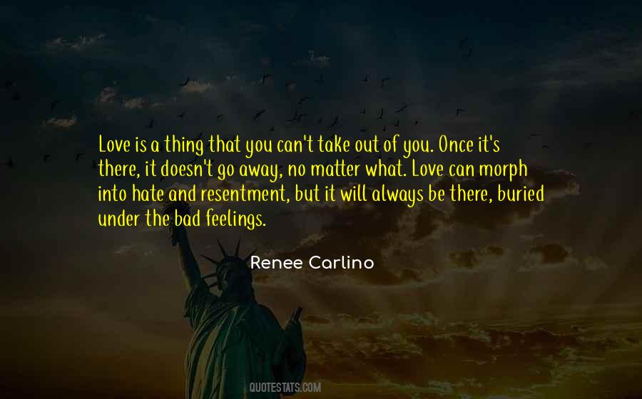 Hate And Resentment Quotes #334898