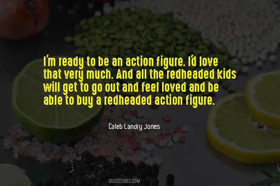 Figure Out Love Quotes #1578268