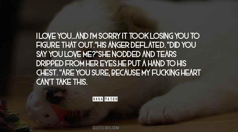 Figure Out Love Quotes #1581583