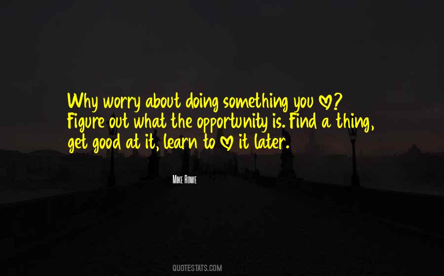 Figure Out Love Quotes #453470