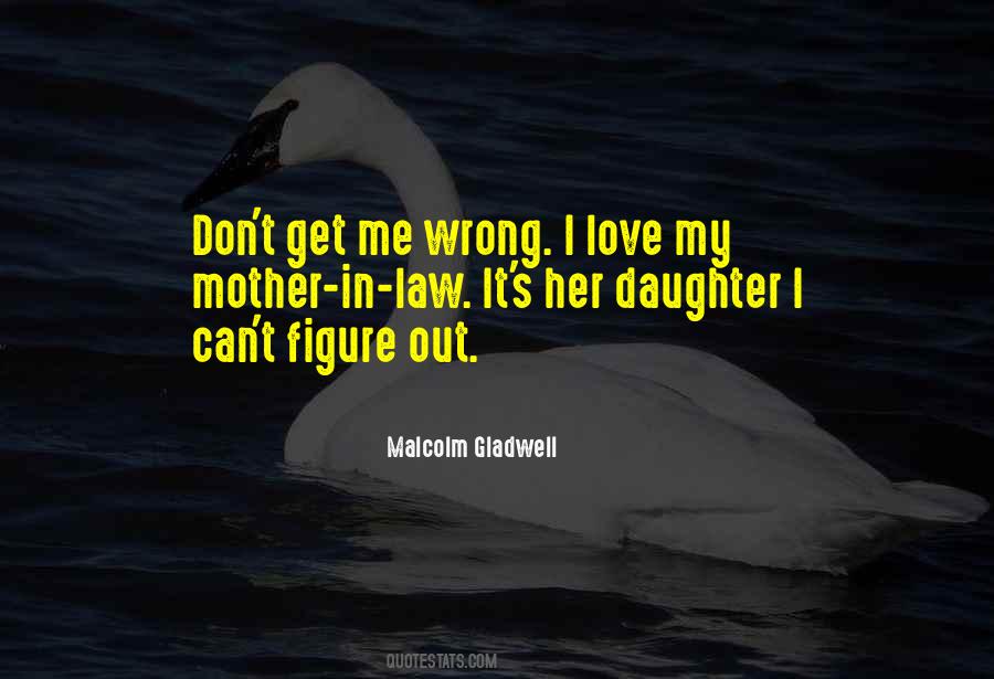 Figure Out Love Quotes #481352