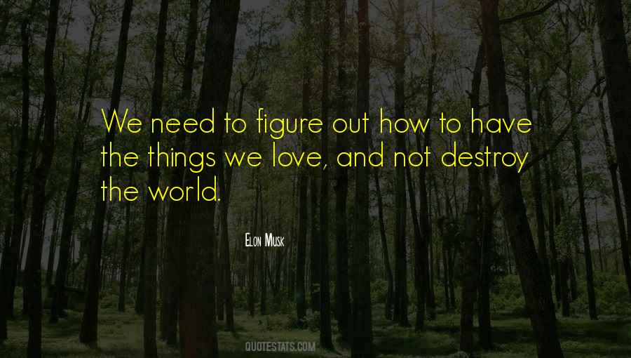 Figure Out Love Quotes #755146