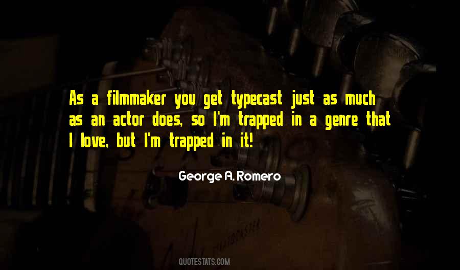 Filmmaker Quotes #1272300