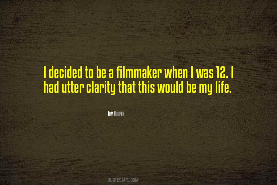 Filmmaker Quotes #1334564