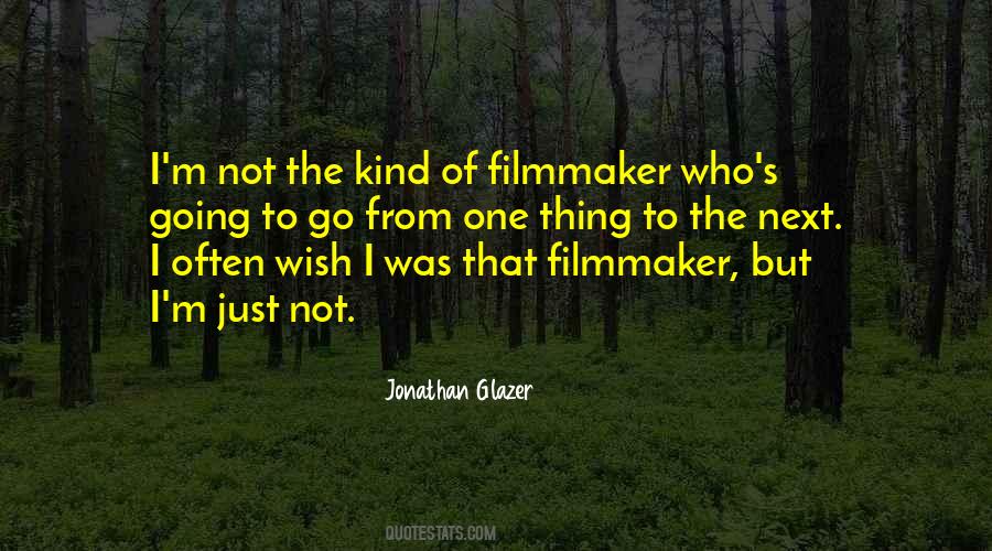 Filmmaker Quotes #1385456