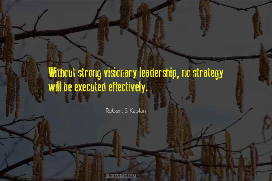Without Leadership Quotes #1498256