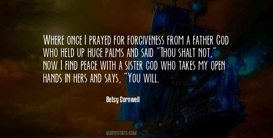 Peace Forgiveness Quotes #1055588
