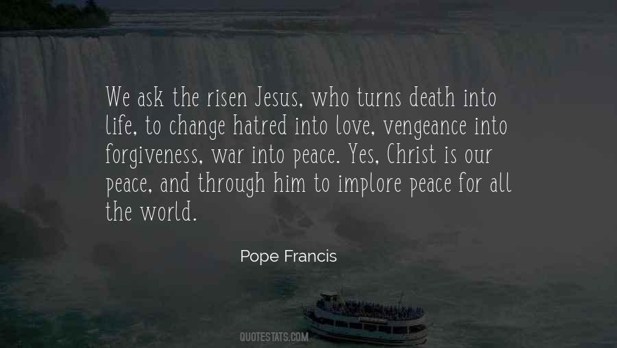 Peace Forgiveness Quotes #1080764
