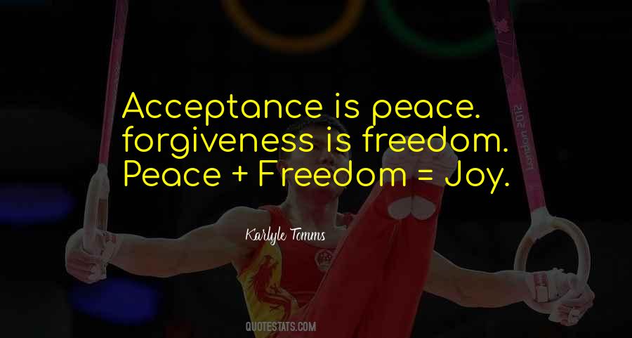 Peace Forgiveness Quotes #1131213