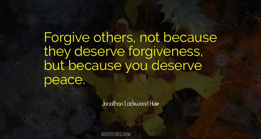 Peace Forgiveness Quotes #1730943