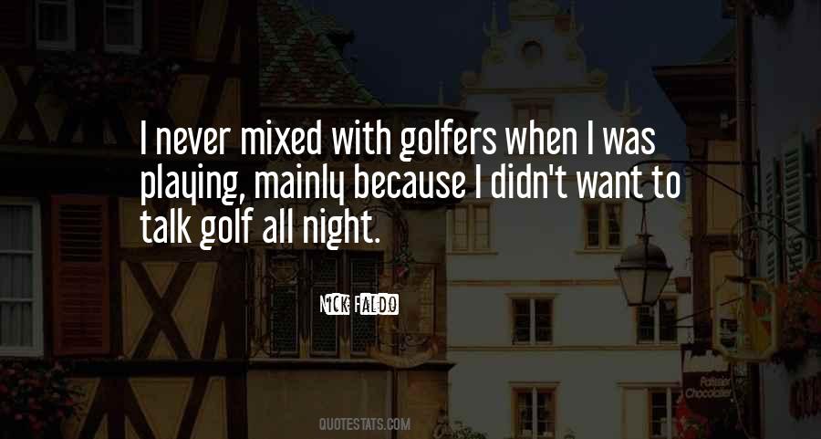 Talk All Night Quotes #1342440