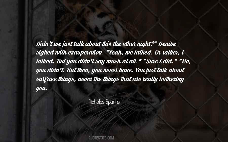 Talk All Night Quotes #322656