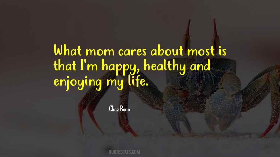 Mom Happy Quotes #285246