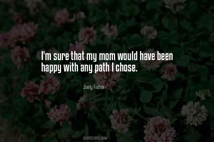 Mom Happy Quotes #887891