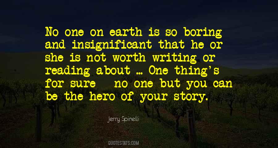 Be The Hero Quotes #1056854