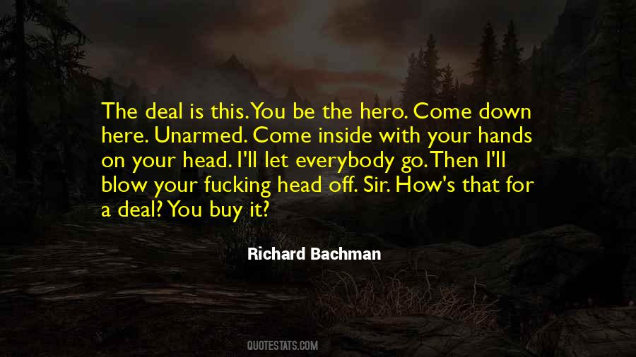 Be The Hero Quotes #167844