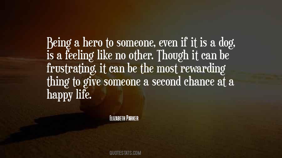 Be The Hero Quotes #213609