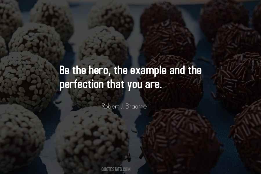 Be The Hero Quotes #306313