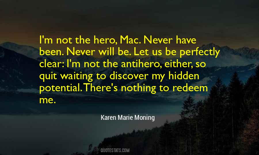 Be The Hero Quotes #420128