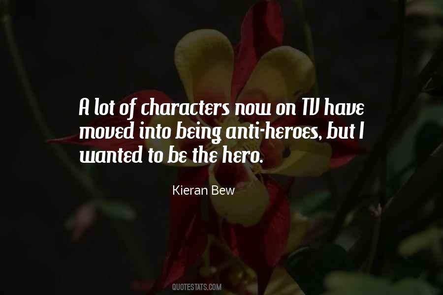 Be The Hero Quotes #57065