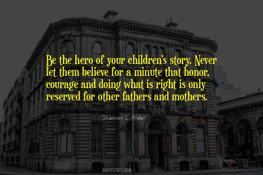 Be The Hero Quotes #57370