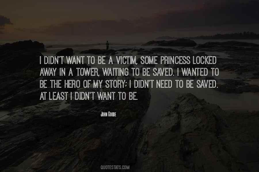 Be The Hero Quotes #585425