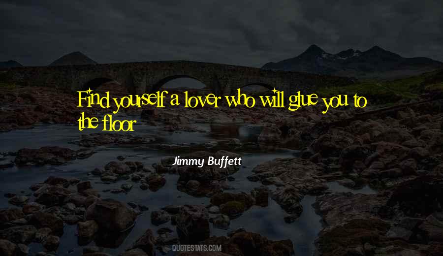 Find A Lover Quotes #269650